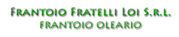 Frantoio Fratelli Loi Intestazione